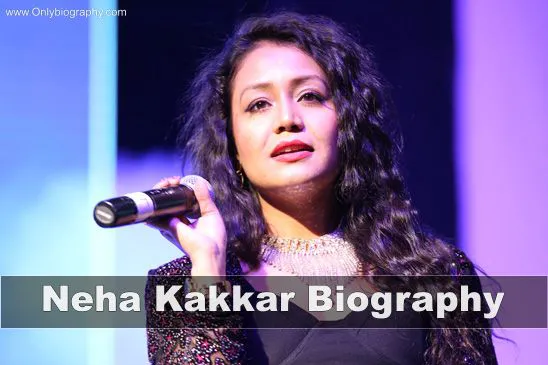 Neha Kakkar biography - Age, Height, Weight, Family, Boyfriend, And More