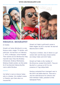 Dinesh Lal Yadav (Nirahua) Biography - Age, Height, Family And Wife
