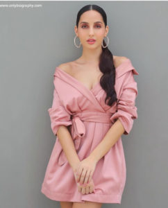 Nora Fatehi Biography - Age, Height, Family, Boyfriend, And Photos